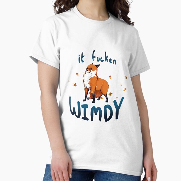 Item preview, It Fucken Wimdy Fox designed and sold by SylphFern.