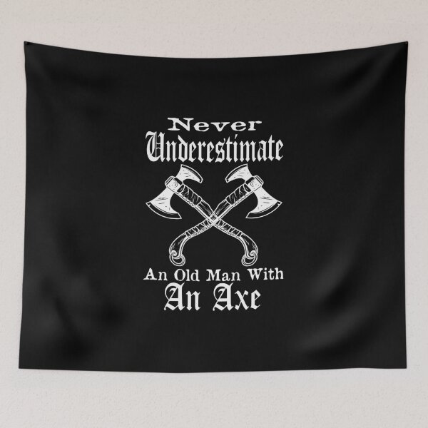 Artikelvorschau, Unterschätze niemals einen alten Mann mit einer Axt entworfen und verkauft von MqHStore.