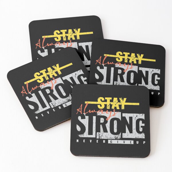 Item preview, Always Stay Strong Never Give Up designed and sold by diPazzo.