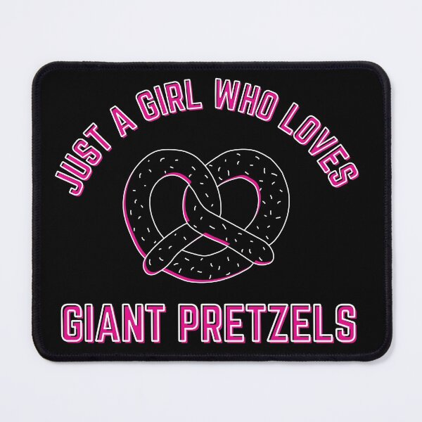 Item preview, Just A Girl Who Loves Giant Pretzels designed and sold by TeePartyHost.