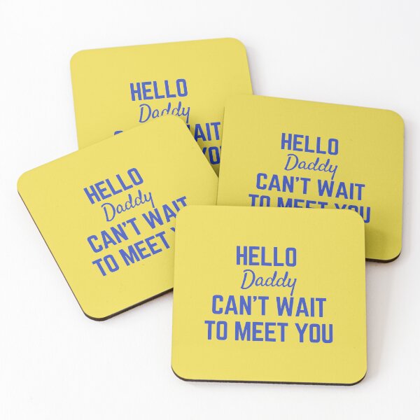 Item preview, hello daddy cant wait to meet you designed and sold by Magic-Stone.