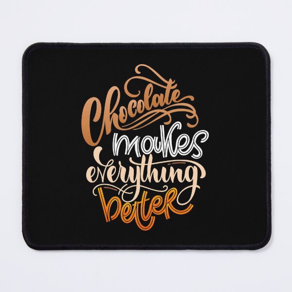 Item preview, Chocolate makes everything better designed and sold by Marharyta Ushakova.