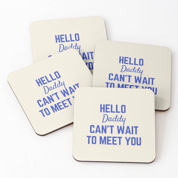 Item preview, hello daddy cant wait to meet you designed and sold by Magic-Stone.