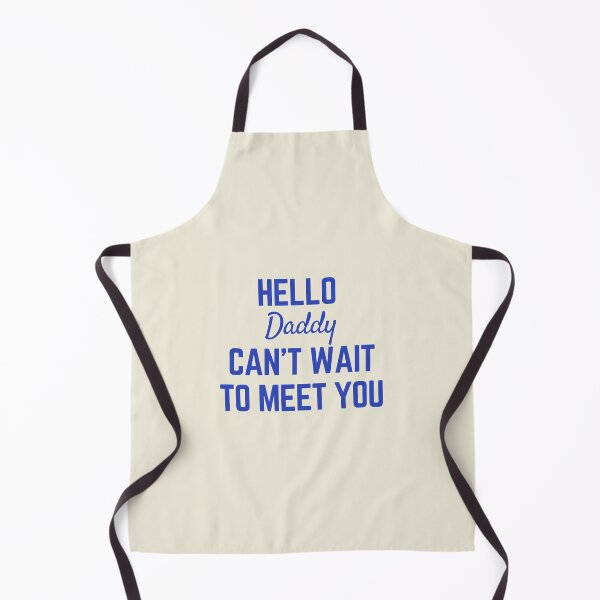 Item preview, hello daddy cant wait to meet you designed and sold by Magic-Stone.