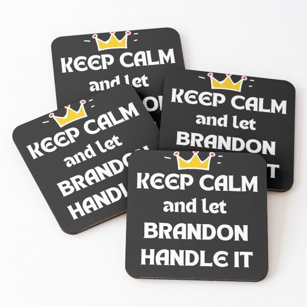 Item preview, keep calm and let brandon handle it designed and sold by Innovational.