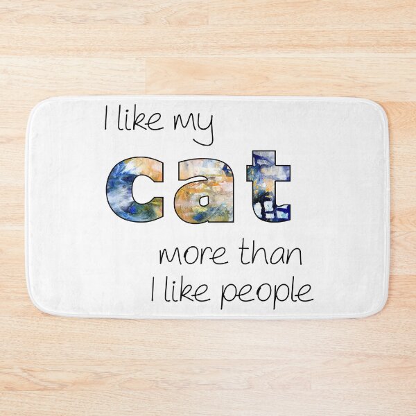 Item preview, I like my cat more than I like people designed and sold by PET-SHIRTS.