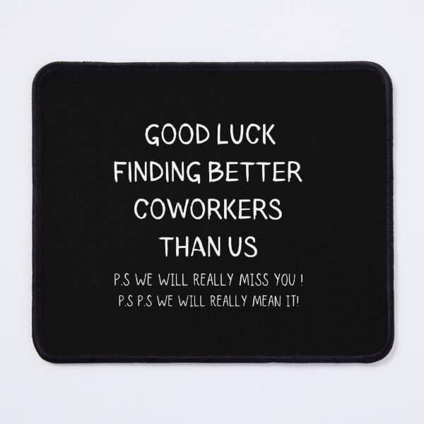 Item preview, Colleague Leaving Coworker Leaving Funny New Job Farewell Bye designed and sold by jelgavia.