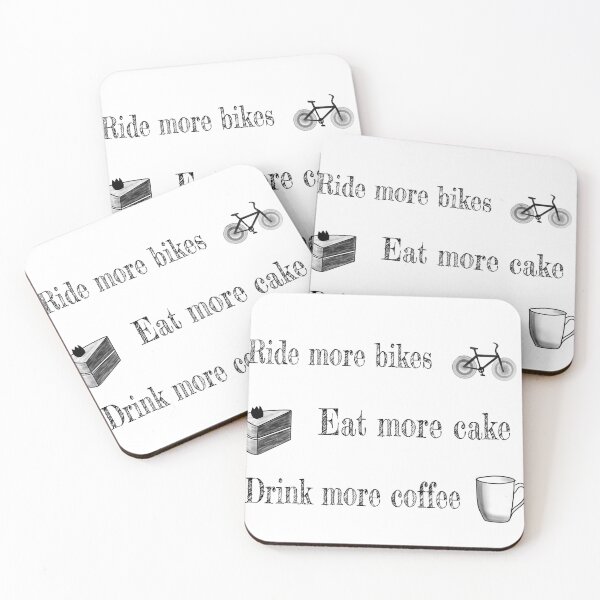 Item preview, Ride bikes, Eat cake, Drink coffee designed and sold by justNickoli.