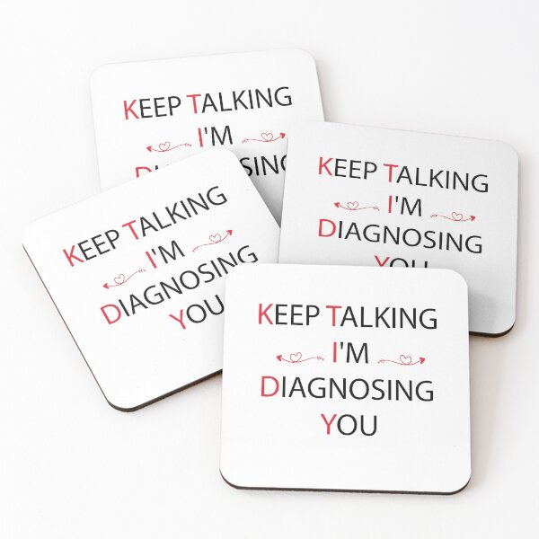 Item preview, keep talking i'm diagnosing you designed and sold by moussayir.