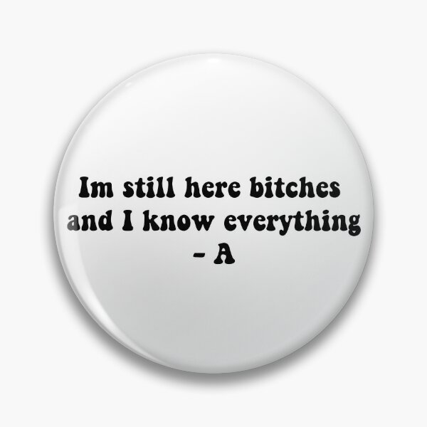 Item preview, Pll iconic quote designed and sold by Aleziakh.