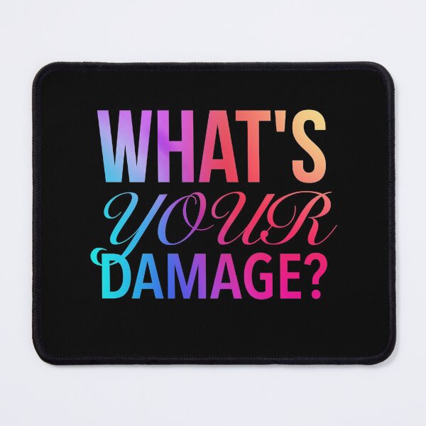 Item preview, What's Your Damage? - Quotes Of Heathers The Musical designed and sold by Delandor.