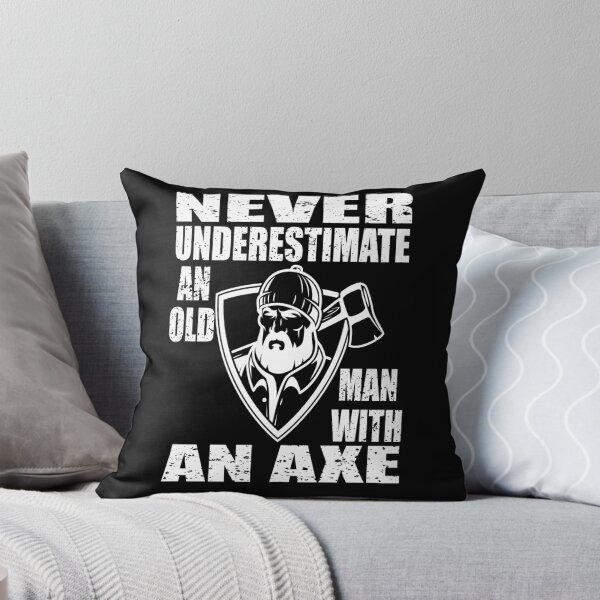 Item preview, Never Underestimate An Old Man With An Axe designed and sold by MqHStore.