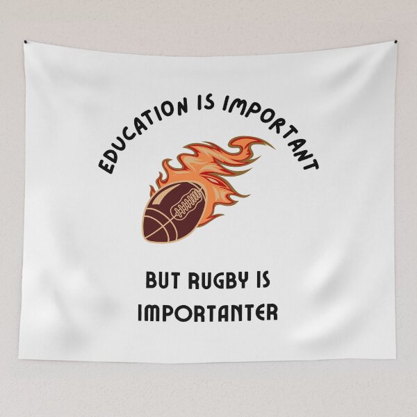 Item preview, Education Is Important But Rugby Is Importanter designed and sold by Lorify.