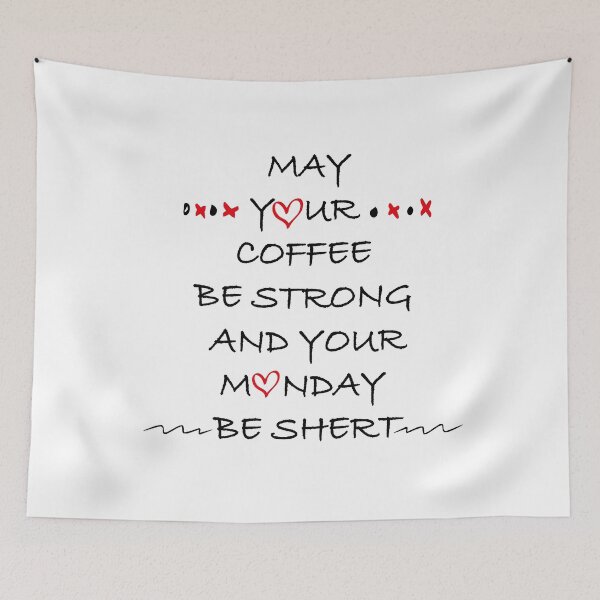 Item preview, YOUR CAFFEE BE STRONG designed and sold by moussayir.