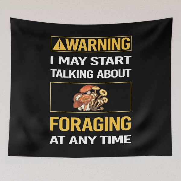 Item preview, Funny Warning Foraging Forage Forager designed and sold by ArydeaNoriega.