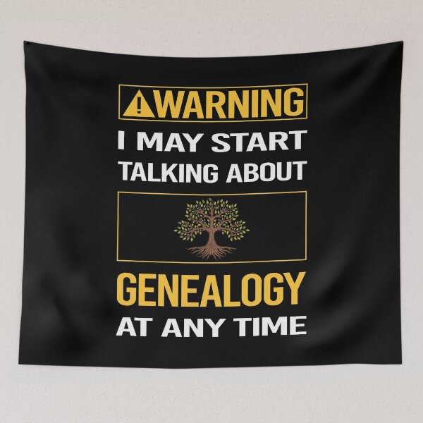Item preview, Funny Warning Genealogy Genealogist designed and sold by ArydeaNoriega.