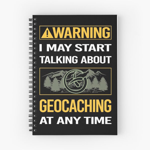Item preview, Funny Warning Geocaching Geocache Geocacher designed and sold by ArydeaNoriega.