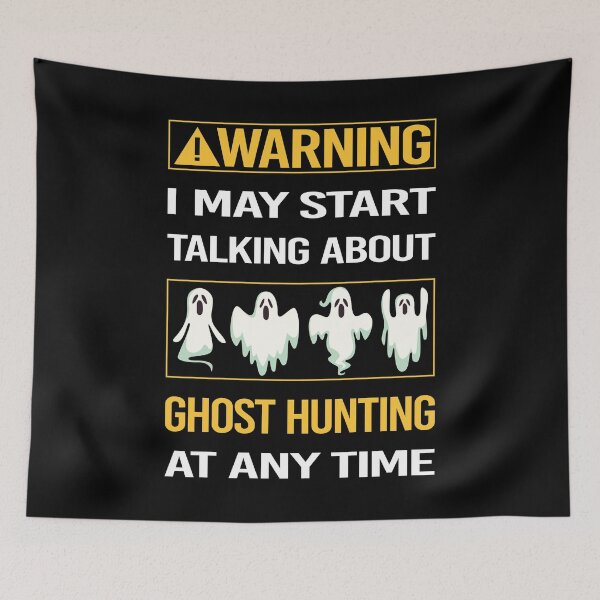 Item preview, Funny Warning Ghost Hunting Paranormal designed and sold by ArydeaNoriega.