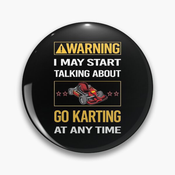 Item preview, Funny Warning Go Karting Kart designed and sold by ArydeaNoriega.