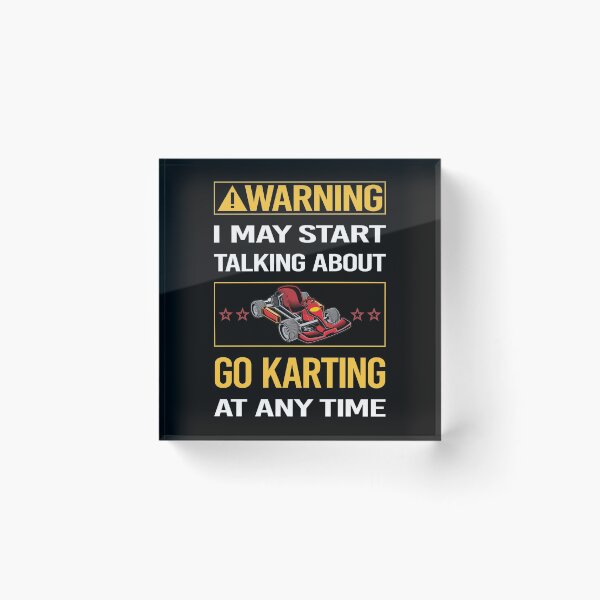 Item preview, Funny Warning Go Karting Kart designed and sold by ArydeaNoriega.