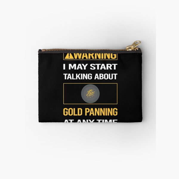 Item preview, Funny Warning Gold Panning Panner designed and sold by ArydeaNoriega.