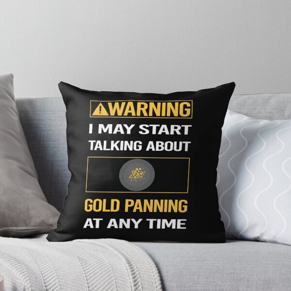 Item preview, Funny Warning Gold Panning Panner designed and sold by ArydeaNoriega.