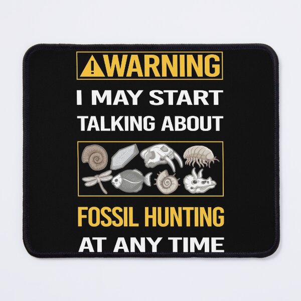 Item preview, Funny Warning Fossil Hunting Paleontology Paleontologist designed and sold by ArydeaNoriega.