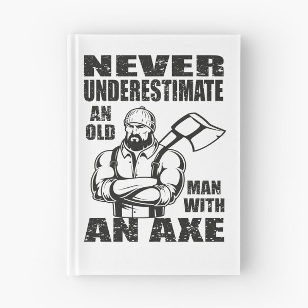 Artikelvorschau, Unterschätze niemals einen alten Mann mit einer Axt entworfen und verkauft von MqHStore.