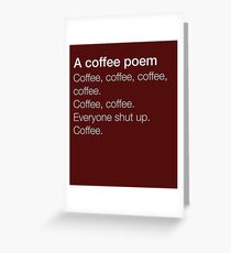 A Coffee Poem Greeting Card