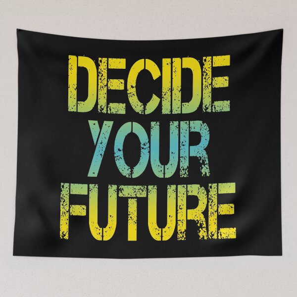 Item preview, Decide Your Future (Inspirational and Motivational Political Quote • Classic Vintage Retro Look • Viral Quotes About Success) designed and sold by SassyClassyMe.
