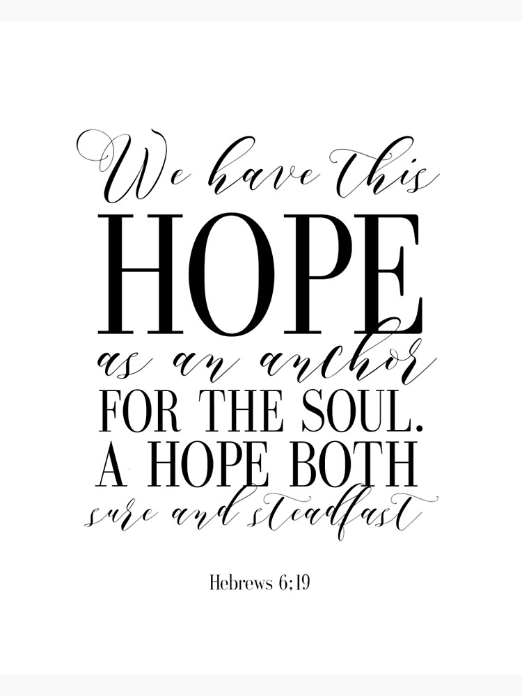 Hebrews 6:19 - The Hope Anchored Soul