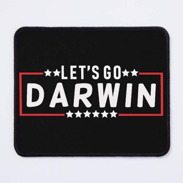 Item preview, Lets Go Darwin Funny Sarcastic Let’s Go Darwin, Political gift idea designed and sold by happy gift art.
