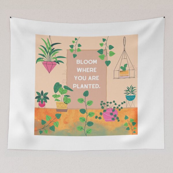 Item preview, Bloom Where You Are Planted - positive quotes, uplifting quotes, plants designed and sold by designsbyreaia.