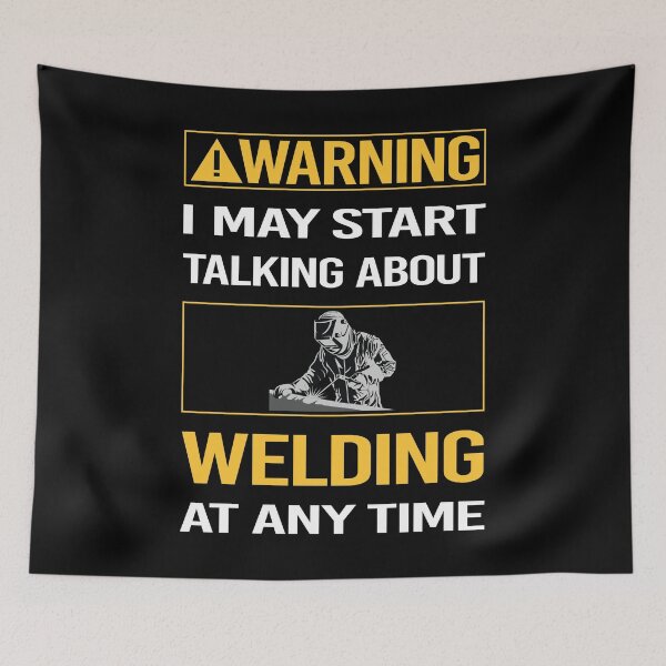 Item preview, Funny Warning Welding Weld Welder designed and sold by FulviaContreras.