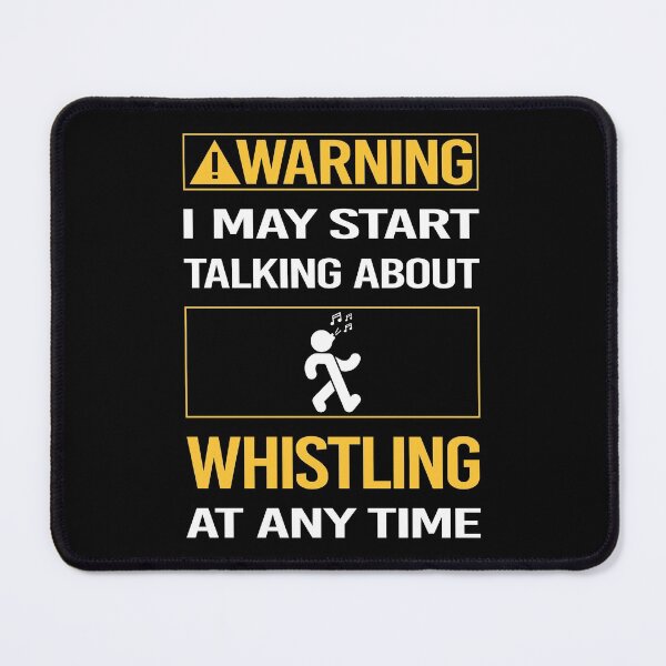 Item preview, Funny Warning Whistling designed and sold by FulviaContreras.