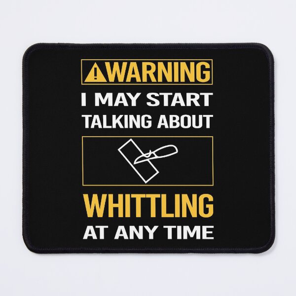 Item preview, Funny Warning Whittling designed and sold by FulviaContreras.
