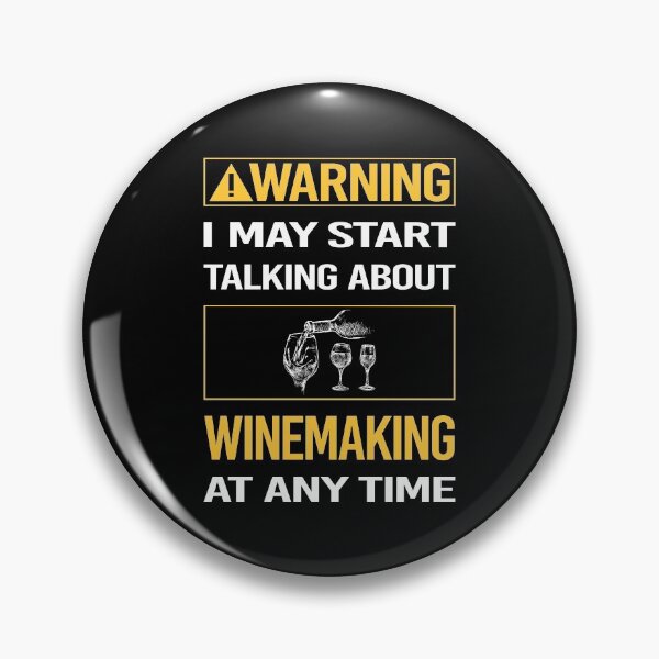 Item preview, Funny Warning Winemaking Winemaker designed and sold by FulviaContreras.