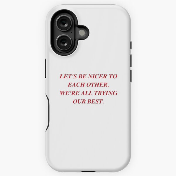 Item preview, LET'S BE NICER TO EACH OTHER. WE'RE ALL TRYING OUR BEST. | WE'RE NOT REALLY STRANGERS | MENTAL HEALTH designed and sold by MVVShop.