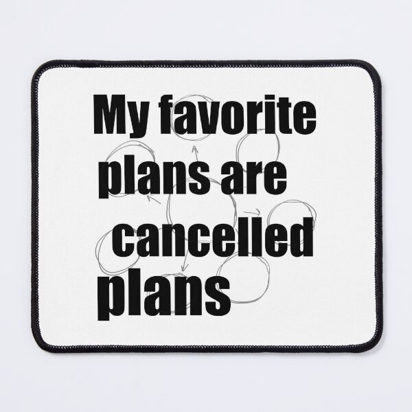 Item preview, My favorite plans are cancelled plans designed and sold by mountassirmahdi.