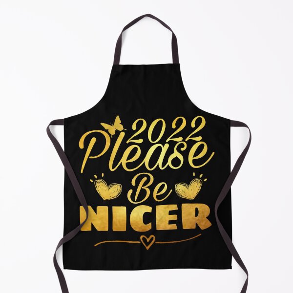 Item preview,  2022 please be  nicer - new year gift  designed and sold by M Mariatique.
