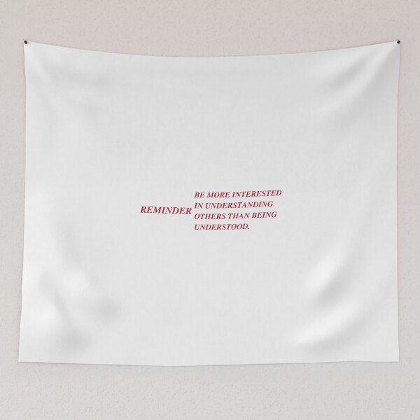 Item preview, BE MORE INTERESTED IN UNDERSTANDING OTHERS THAN BEING UNDERSTOOD. | WE'RE NOT REALLY STRANGERS | MENTAL HEALTH designed and sold by MVVShop.