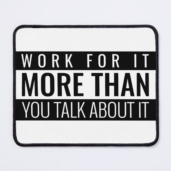 Item preview, WORK FOR IT MORE THAN YOU TALK ABOUT IT WALL ART designed and sold by SuccessfulVibes.