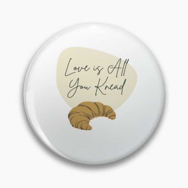 Item preview, Love is All You Knead! designed and sold by busineselbase.