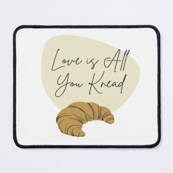 Item preview, Love is All You Knead! designed and sold by busineselbase.