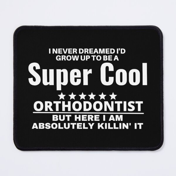 Item preview, orthodontist designed and sold by T-shirtgallery.