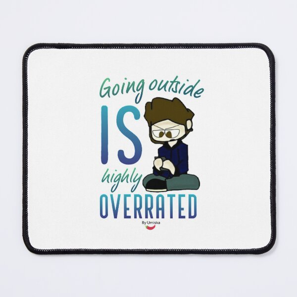 Item preview, Going outside is highly overrated designed and sold by Umiska.
