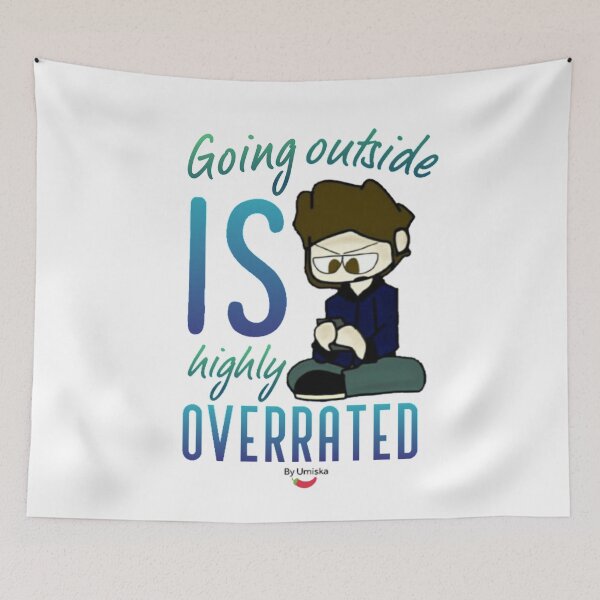 Item preview,  Going outside is highly overrated  designed and sold by Umiska.