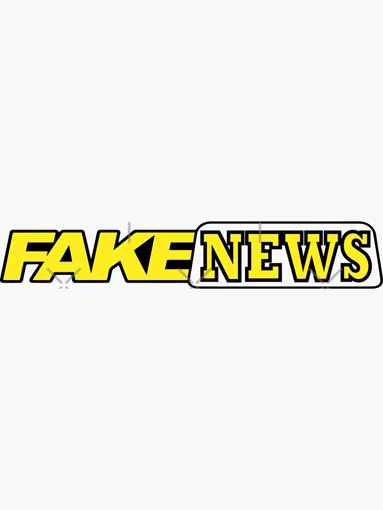 "Fake News