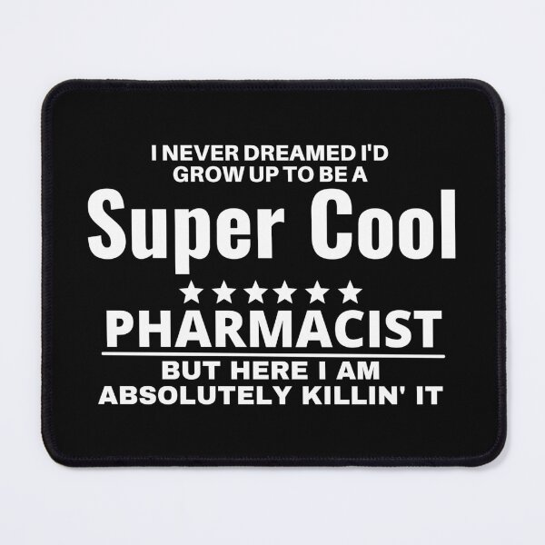 Item preview, pharmacist designed and sold by T-shirtgallery.