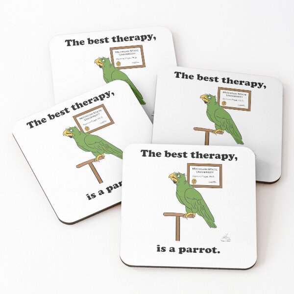 Item preview, The Best Therapy is a Parrot. designed and sold by Laughing Parrot Studio.